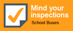 Mind your inspections: School buses