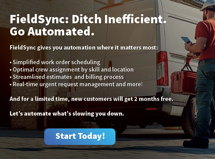 FieldSync gives you automation where it matters most.